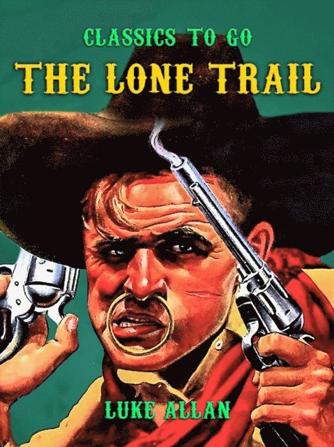 Luke Allan - Lone Trail, E-bok