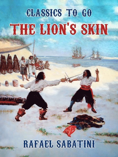 Rafael Sabatini - Lion's Skin, E-bok
