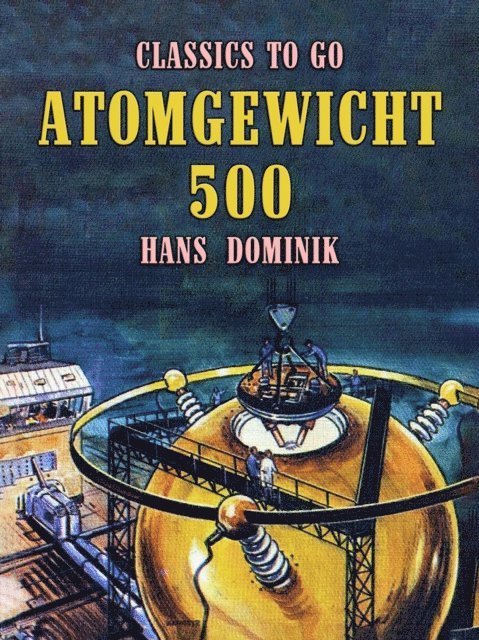 Hans Dominik - Atomgewicht 500, E-bok