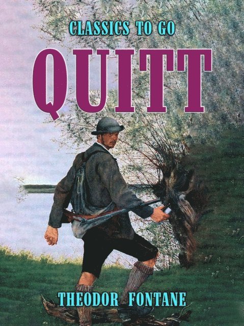Theodor Fontane - Quitt, E-bok