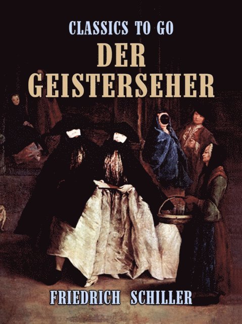 Friedrich Schiller - Der Geisterseher, E-bok