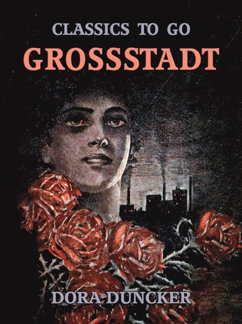 Dora Duncker - Grossstadt, E-bok