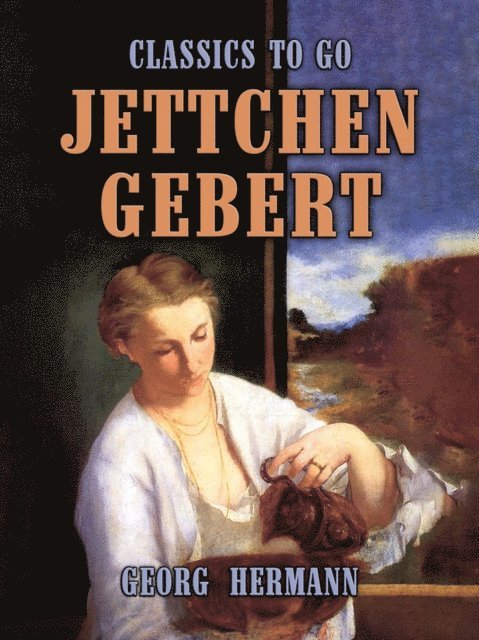 Georg Hermann - Jettchen Gebert, E-bok