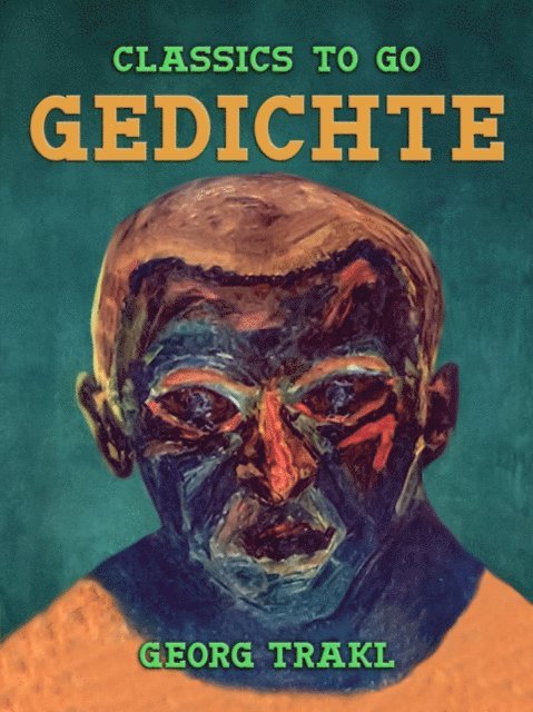 Georg Trakl - Gedichte, E-bok