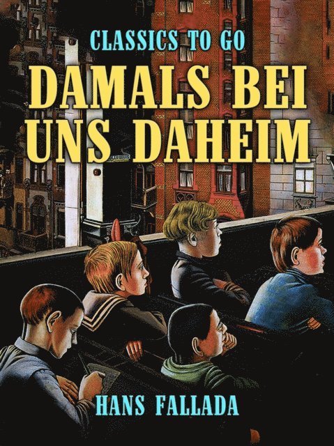 Hans Fallada - Damals bei uns daheim, E-bok