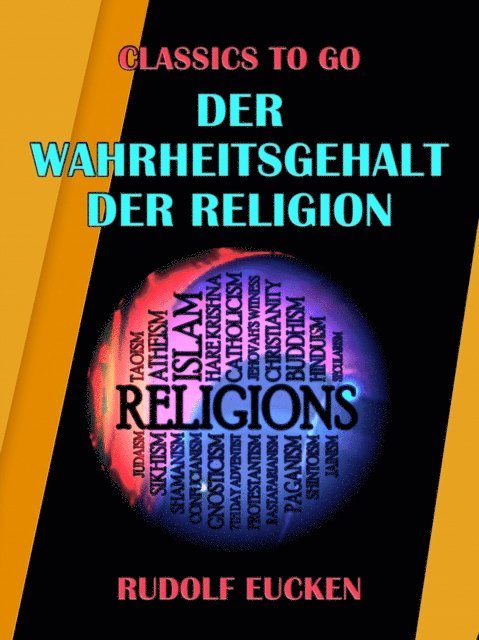 Rudolf Eucken - Der Wahrheitsgehalt der Religion, E-bok