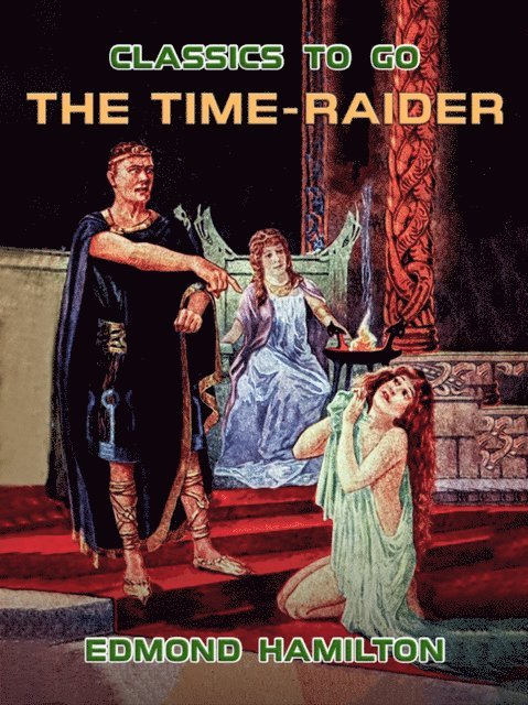 Edmond Hamilton - Time-Raider, E-bok