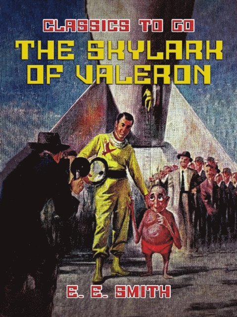 E. E. Smith - Skylark of Valeron, E-bok