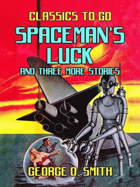 Spaceman's Luck and three more stories