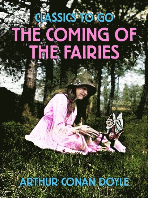 Arthur Conan Doyle - Coming of the Fairies, E-bok