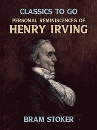 Personal Reminiscences of Henry Irving
