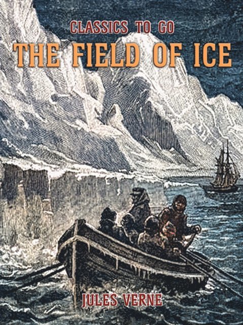 Jules Verne - Field Of Ice, E-bok