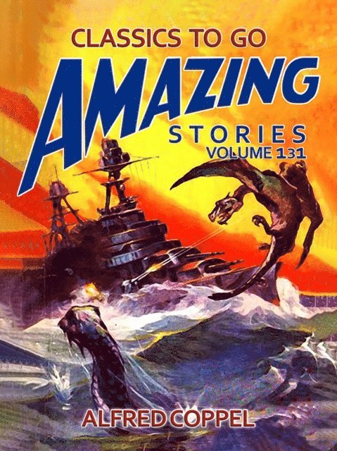 Alfred Coppel - Amazing Tales Volume 131, E-bok