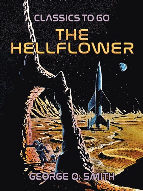 George O. Smith - Hellflower, E-bok