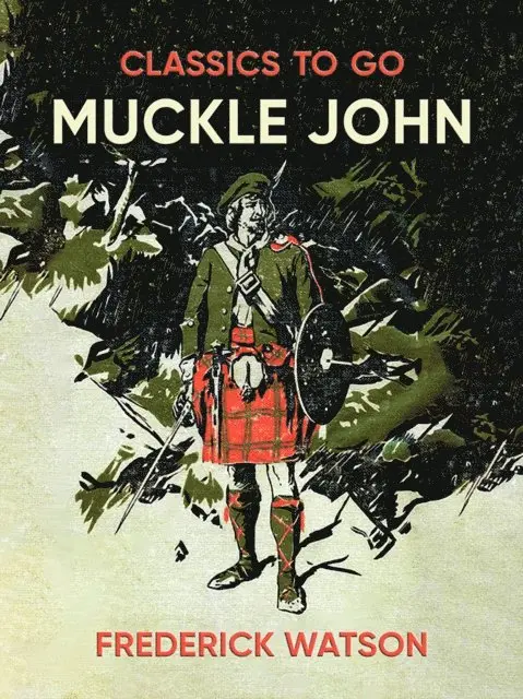 Frederick Watson - Muckle John, E-bok. Tillgänglighet: Lägg i varukorg