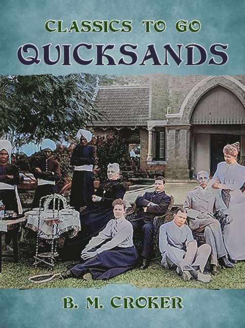 B. M. Croker - Quicksands, E-bok