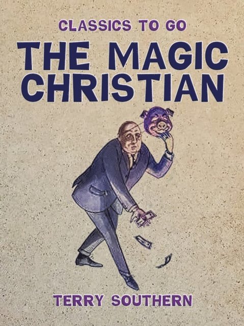 Terry Southern - Magic Christian, E-bok