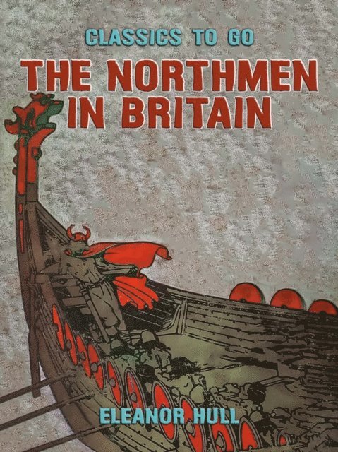 Eleanor Hull - Northmen in Britain, E-bok