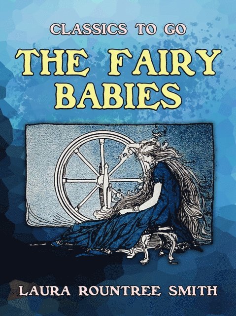 Laura Rountree Smith - Fairy Babies, E-bok