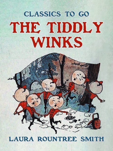 Laura Rountree Smith - Tiddly Winks, E-bok