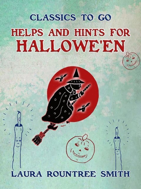 Laura Rountree Smith - Helps and Hints for Halloween, E-bok