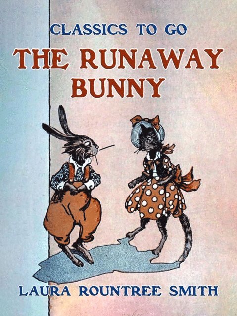 Laura Rountree Smith - Runaway Bunny, E-bok