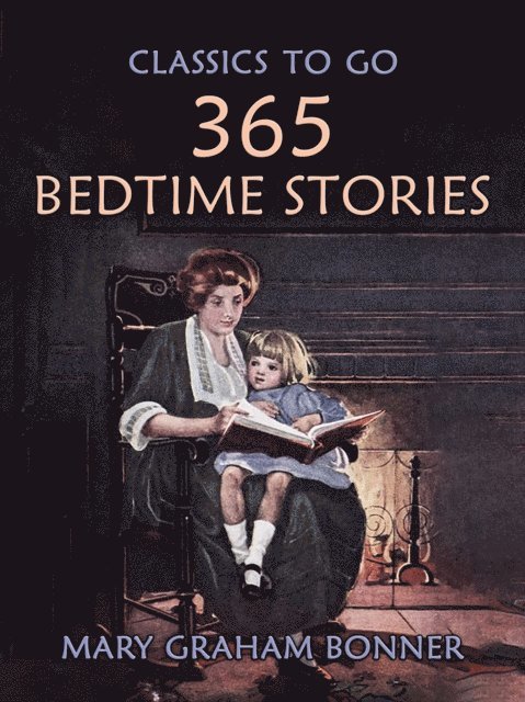 Mary Graham Bonner - 365 Bedtime Stories, E-bok