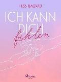 Ich kann dich f�hlen