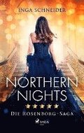 Northern Nights (Rosenborg-Saga, Band 2)