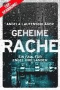 Geheime Rache - Ein Fall f�r Engel und Sander 2