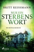 Britt Reißmann - Nur ein Sterbenswort, Häftad