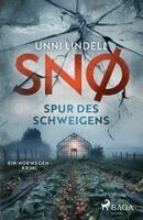 Unni Lindell - Snø - Spur des Schweigens: Ein Fall für Snø, Häftad. Tillgänglighet: Lägg i varukorg