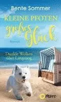 Bente Sommer - Kleine Pfoten, großes Glück - Dunkle Wolken über Langeoog, Häftad. Tillgänglighet: Lägg i varukorg