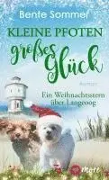 Bente Sommer - Kleine Pfoten, großes Glück - Ein Weihnachtsstern über Langeoog, Häftad. Tillgänglighet: Lägg i varukorg