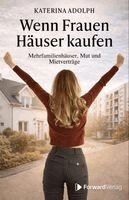 Katerina Adolph, StudyHelp GmbH - Wenn Frauen Häuser kaufen, Häftad