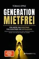 Tobias Epple, ForwardVerlag, StudyHelp GmbH - Generation Mietfrei, Inbunden. Tillgänglighet: Lägg i varukorg