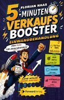 Florian Haas, ForwardVerlag - 5-Minuten-Verkaufsbooster, Häftad. Tillgänglighet: Lägg i varukorg
