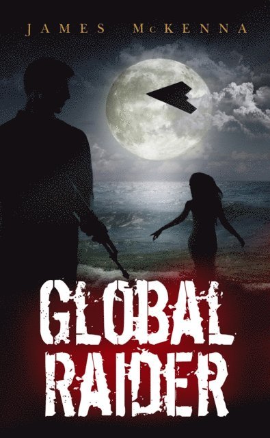 James McKenna - Global Raider, E-bok