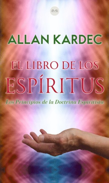 Allan Kardec - El Libro de los Espíritus, E-bok