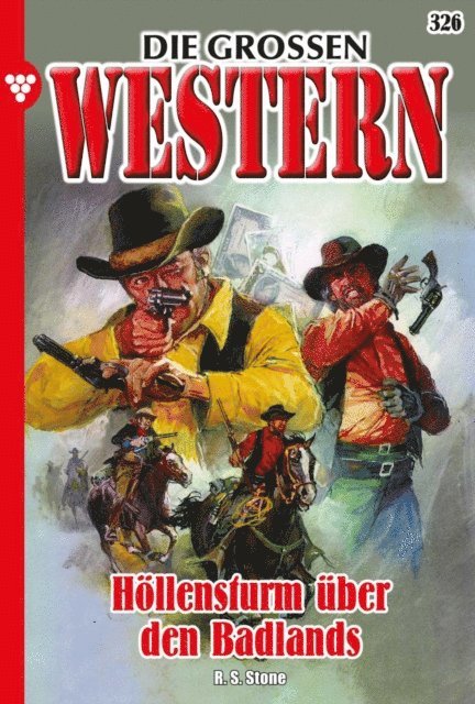 R. S. Stone - Höllensturm über den Badlands, E-bok