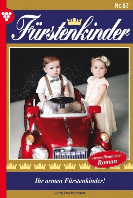 Jutta von Kampen - Ihr armen Fürstenkinder!, E-bok