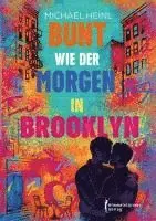 Michael Heinl - Bunt wie der Morgen in Brooklyn, Häftad. Tillgänglighet: Lägg i varukorg