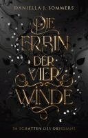 Sommers Daniella J. - Die Erbin der vier Winde, Inbunden