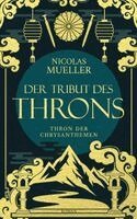 Nicolas Mueller - Der Tribut des Throns, Häftad