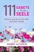 111 Gebete f�r die Seele