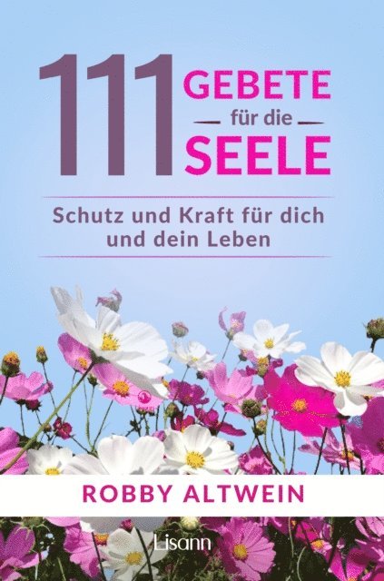 Robby Altwein - 111 Gebete für die Seele, E-bok
