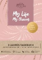 Pen2nature - My Life My Choices . Mein 3-Jahres-Tagebuch . Journal in A5, Hardcover, Inbunden