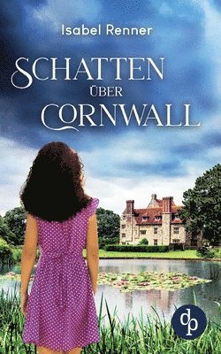 Isabel Renner - Schatten über Cornwall, Häftad