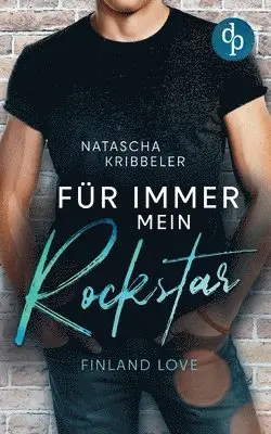 Natascha Kribbeler - Für immer mein Rockstar, Häftad. Tillgänglighet: Lägg i varukorg