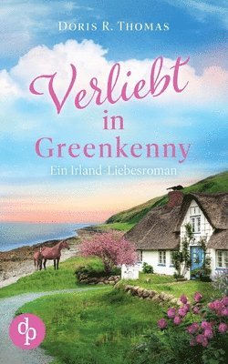 Doris R Thomas - Verliebt in Greenkenny, Häftad